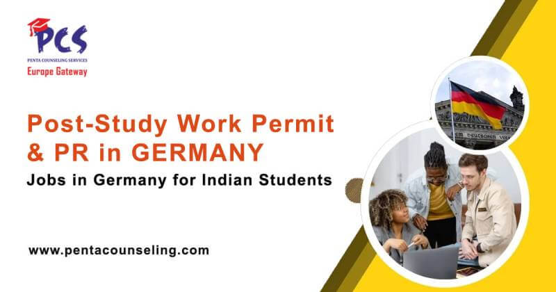 Post-Study Work Permit & PR in GERMANY Post-Study Work Permit & PR in GERMANY